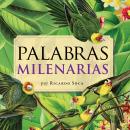 [Spanish] - Palabras milenarias Audiobook