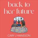 Back to her Future Audiobook