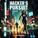 Hacker's Pursuit: Stealth Audiobook