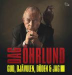 Gud, djävulen, döden och jag, Dag öhrlund