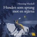 Hunden som sprang mot en stjärna Audiobook