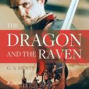 The Dragon and the Raven Audiobook