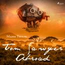 Tom Sawyer Abroad Audiobook
