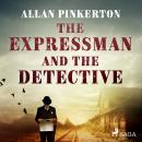 The Expressman and the Detective Audiobook