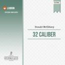 32 Caliber Audiobook