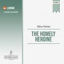 The Homely Heroine Audiobook