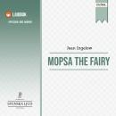 Mopsa The Fairy Audiobook