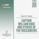 Captain William Kidd and Others of The Buccaneers Audiobook