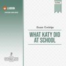 What Katy Did at School Audiobook