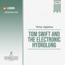 Tom Swift and the Electronic Hydrolung Audiobook