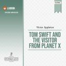 Tom Swift and the Visitor From Planet X Audiobook