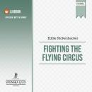 Fighting the Flying Circus Audiobook