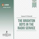 The Brighton Boys in the Radio Service Audiobook