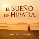 El sueño de Hipatia Audiobook