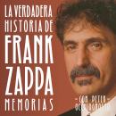 La verdadera historia de Frank Zappa Audiobook