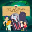 El club de los caníbales: Drácula Audiobook