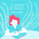 El diario de Raquel Audiobook
