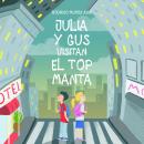 Julia y Gus visitan el top manta Audiobook