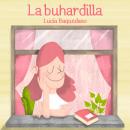 [Spanish] - La buhardilla Audiobook