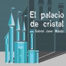 El palacio de cristal Audiobook