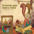 El mismo que viste y calza Audiobook