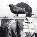 Alas como cuchillos Audiobook