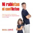 [Spanish] - Ni rabietas ni conflictos Audiobook