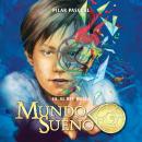 Mundo Sueño 3: El Rey Moira Audiobook