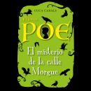 El joven Poe: El misterio de la calle Morgue Audiobook