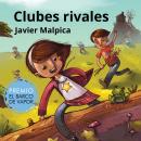 [Spanish] - Clubes rivales Audiobook