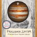 [Spanish] - Frecuencia Júpiter Audiobook