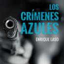 Los crímenes azules Audiobook