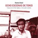 [Spanish] - Ocho escenas de Tokio