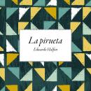 [Spanish] - La pirueta Audiobook