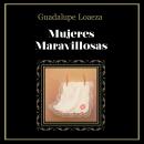 Mujeres maravillosas Audiobook