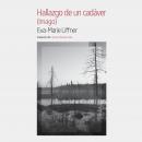 [Spanish] - Hallazgo de un cadáver Audiobook