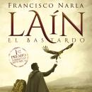 [Spanish] - Laín el bastardo Audiobook