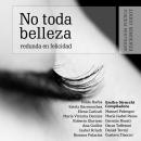 [Spanish] - No toda belleza redunda en felicidad Audiobook