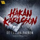 De frusna barnen Audiobook