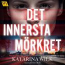 [Swedish] - Det innersta mörkret Audiobook