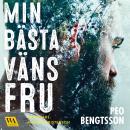 [Swedish] - Min bästa väns fru Audiobook