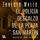 El policía descalzo de la Plaza San Martín Audiobook