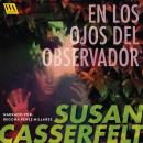 [Spanish] - En los ojos del observador Audiobook