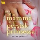 Min mamma är en persisk prinsessa Audiobook
