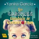 Los cabrones también se enamoran Audiobook