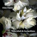 Velocidad de los jardines Audiobook