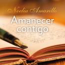 Amanecer contigo Audiobook