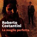[Italian] - La moglie perfetta Audiobook