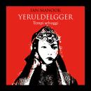 [Italian] - Yeruldelgger 2. Tempi selvaggi Audiobook