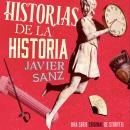 Historias de la historia - T01E05 Audiobook